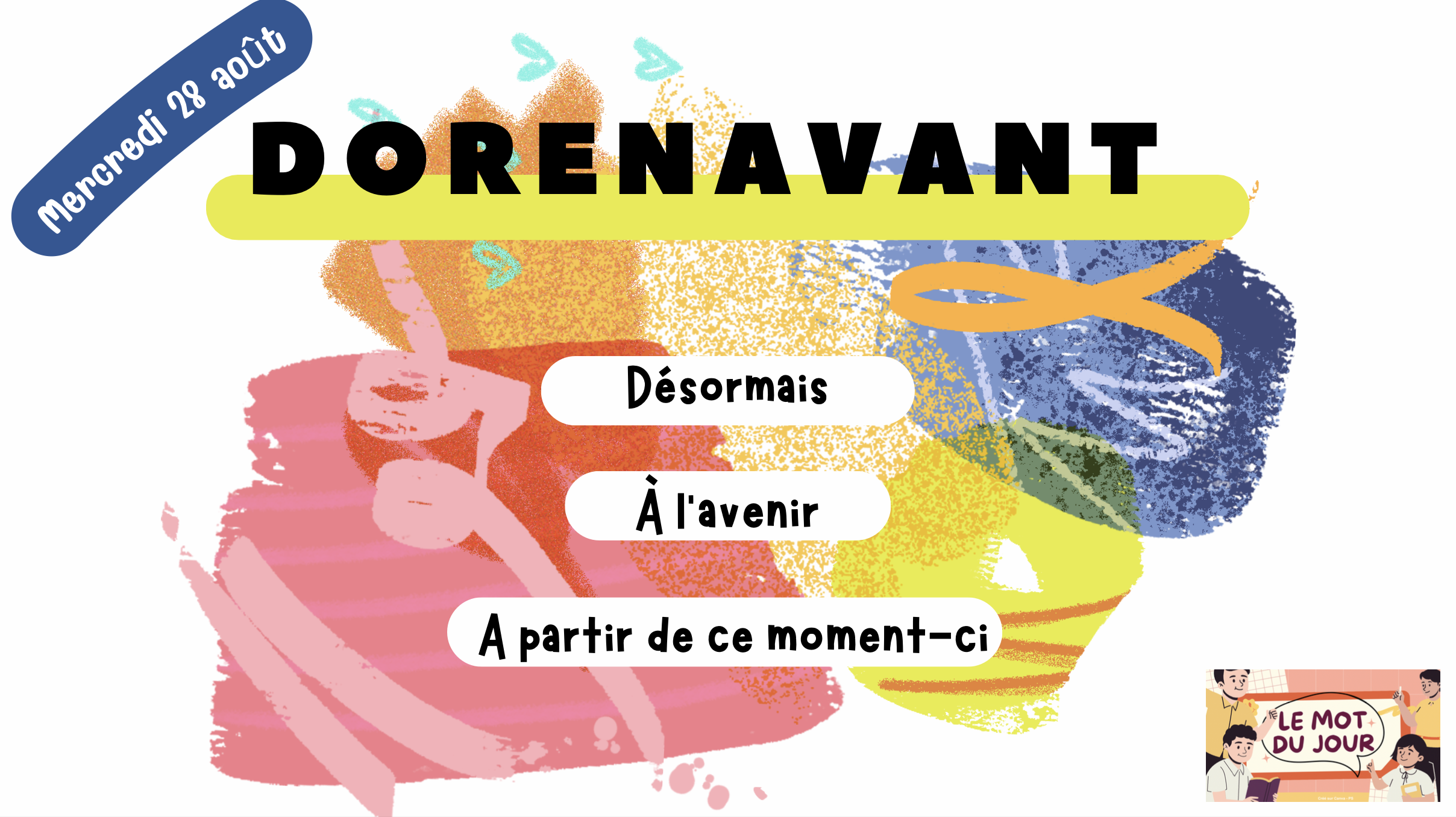 Le mot du jour - Semaine du 26 au 30 août - Collège de Normandie Nouméa